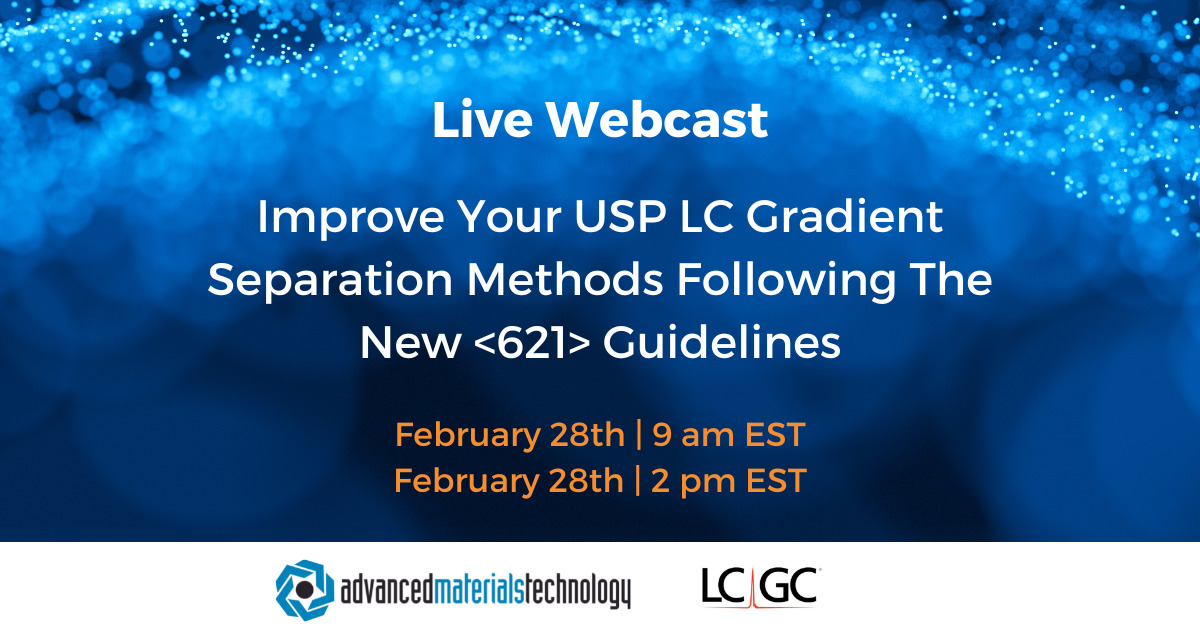 Improve Your USP LC Gradient Separation Methods Following The New Guidelines Webinar